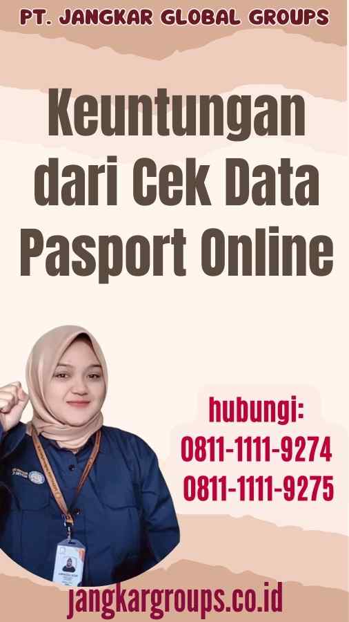 Keuntungan dari Cek Data Pasport Online