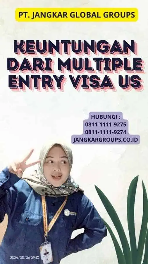 Keuntungan dari Multiple Entry Visa US