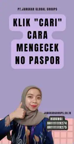 Klik Cari Cara Mengecek No Paspor