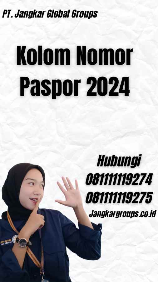 Kolom Nomor Paspor 2024