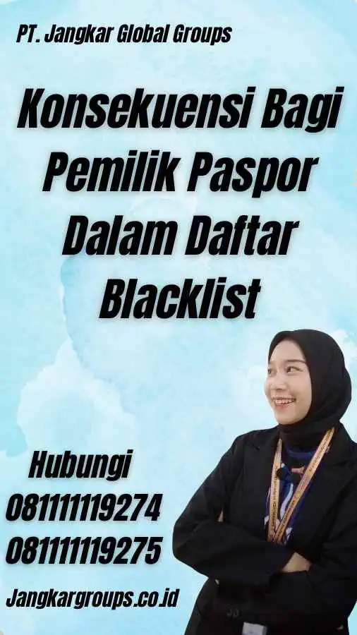 Konsekuensi Bagi Pemilik Paspor Dalam Daftar Blacklist