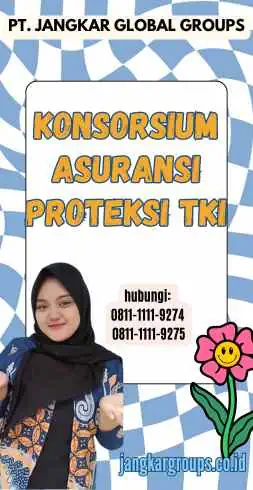 Konsorsium Asuransi Proteksi TKI