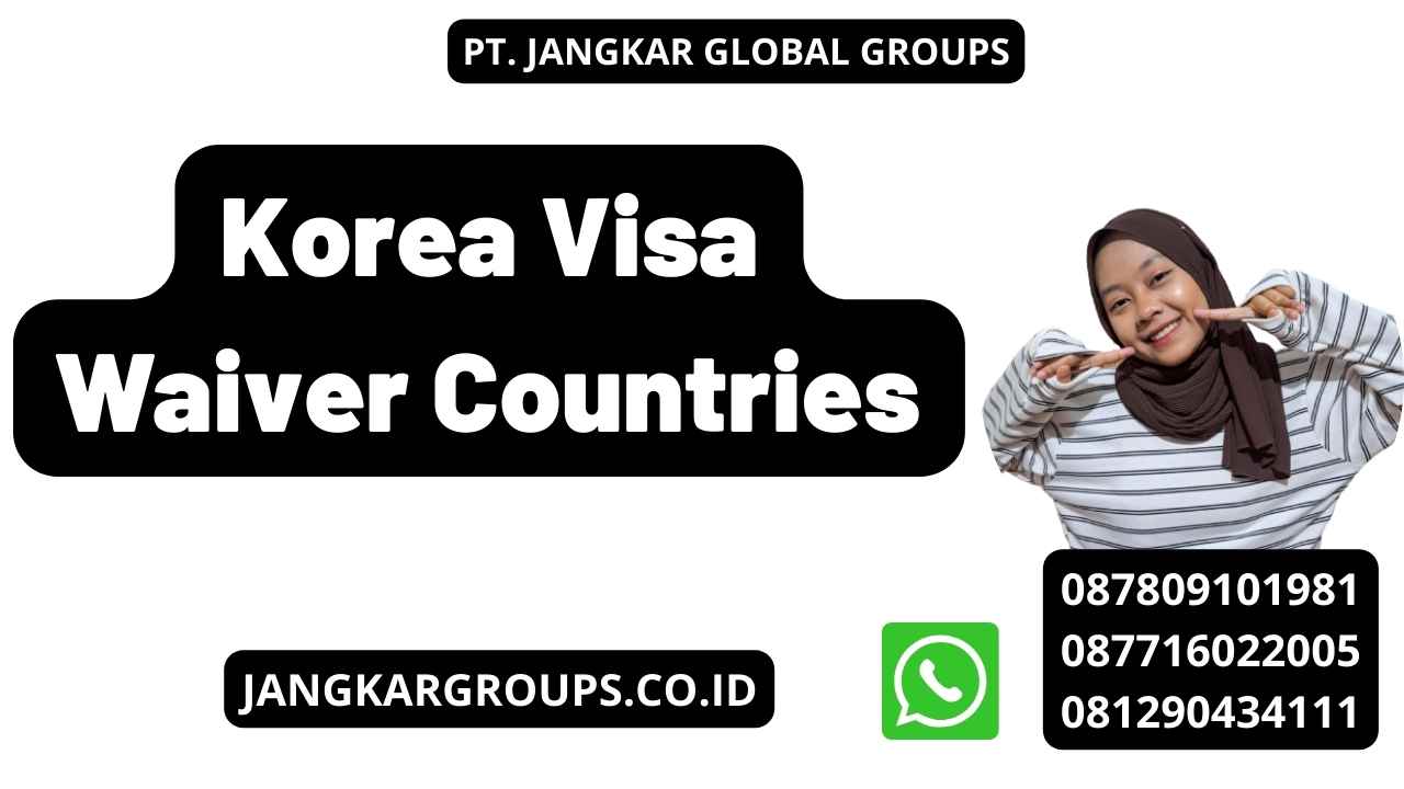 Korea Visa Waiver Countries
