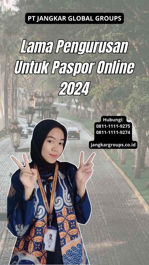 Lama Pengurusan Untuk Paspor Online 2024