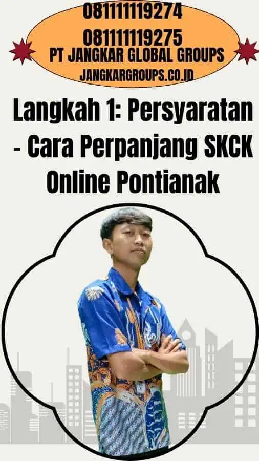 Langkah 1 Persyaratan - Cara Perpanjang SKCK Online Pontianak