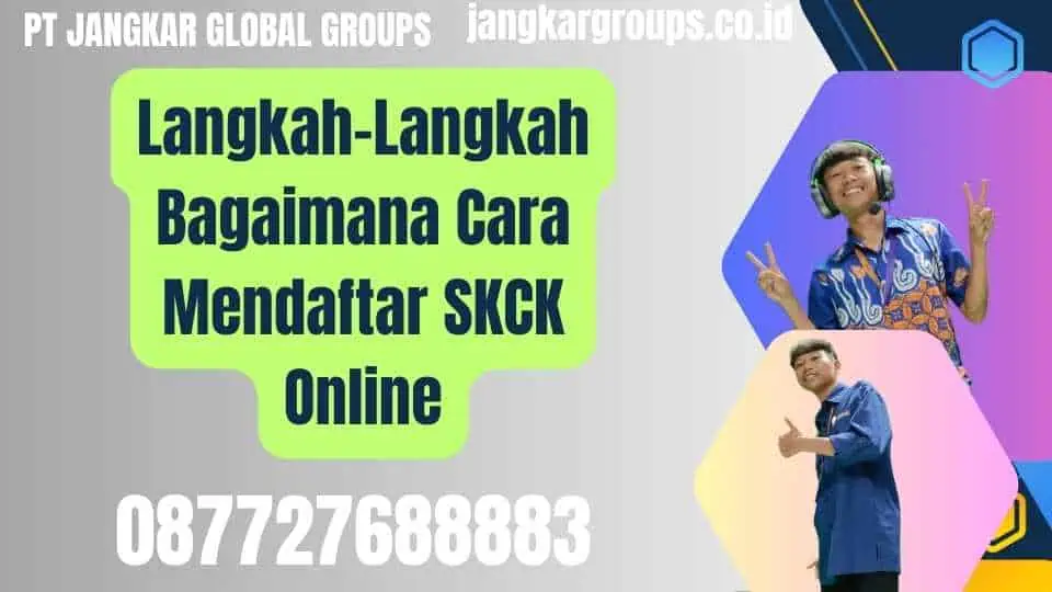 Langkah-Langkah Bagaimana Cara Mendaftar SKCK Online