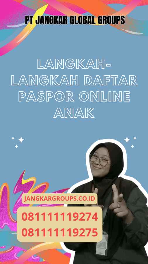 Langkah-Langkah Daftar Passport Online Untuk Anak