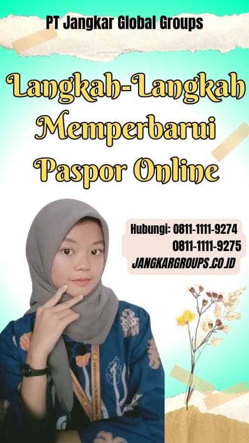 Langkah-Langkah Memperbarui Paspor Online