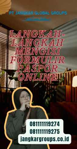 Langkah-Langkah Mengisi Formulir Paspor Online