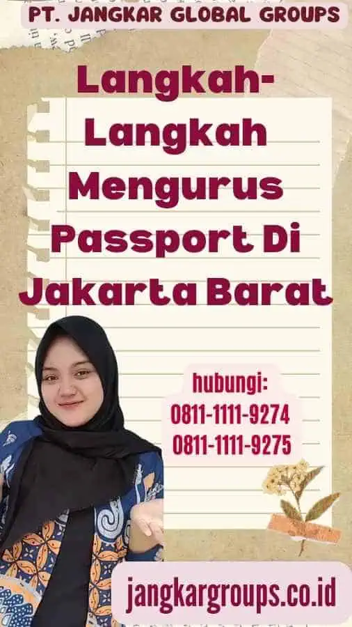 Langkah-Langkah Mengurus Passport Di Jakarta Barat