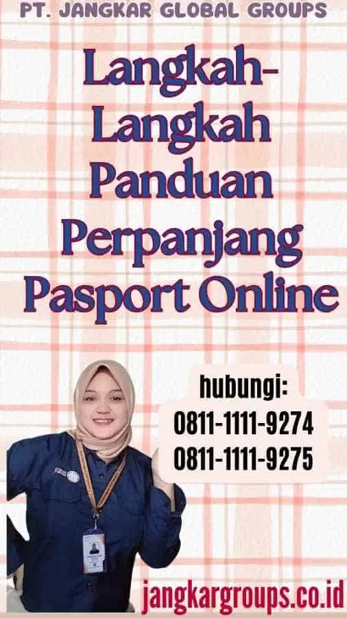 Langkah-Langkah Panduan Perpanjang Pasport Online