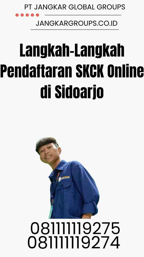 Langkah-Langkah Pendaftaran SKCK Online di Sidoarjo
