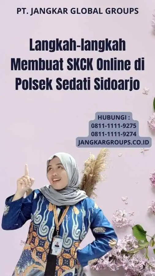 Langkah-langkah Membuat SKCK Online di Polsek Sedati Sidoarjo