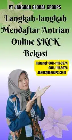 Langkah-langkah Mendaftar Antrian Online SKCK Bekasi