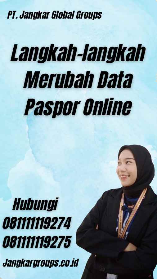 Langkah-langkah Merubah Data Paspor Online