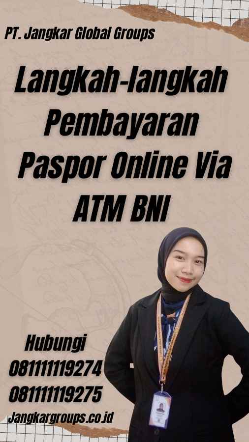 Langkah-langkah Pembayaran Paspor Online Via ATM BNI