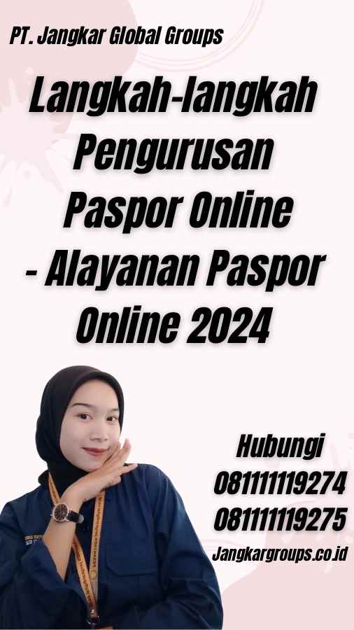 Langkah-langkah Pengurusan Paspor Online - Alayanan Paspor Online 2024