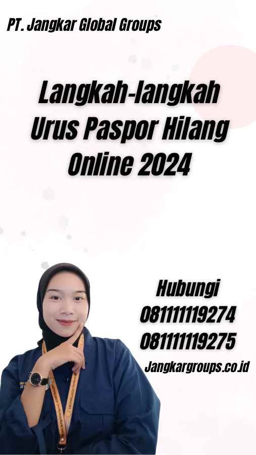 Langkah-langkah Urus Paspor Hilang Online 2024