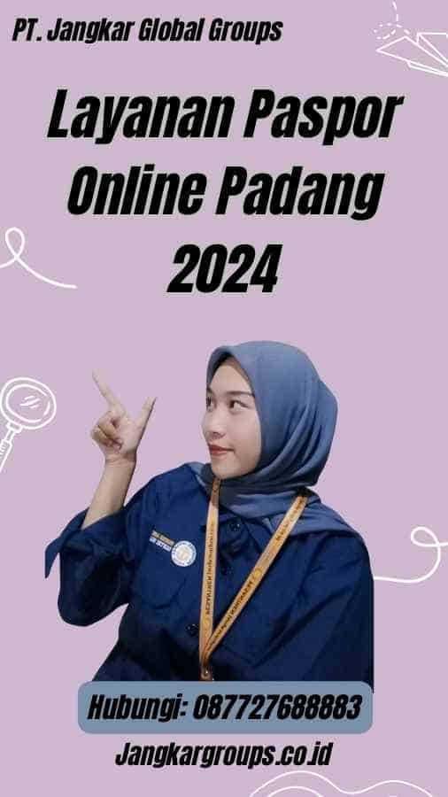 Layanan Paspor Online Padang 2024