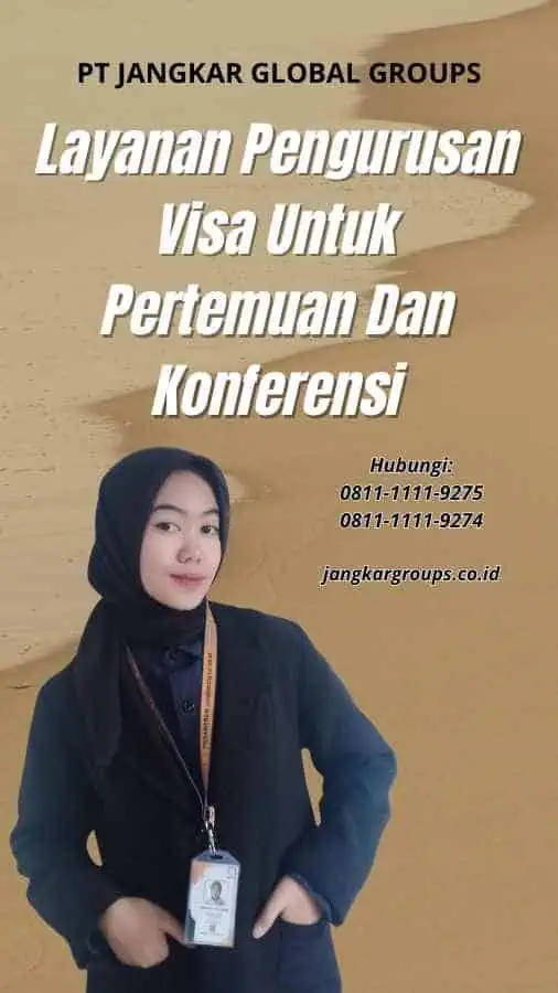 Layanan Pengurusan Visa Untuk Pertemuan Dan Konferensi