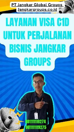 Layanan Visa C1D Untuk Perjalanan Bisnis Jangkar Groups