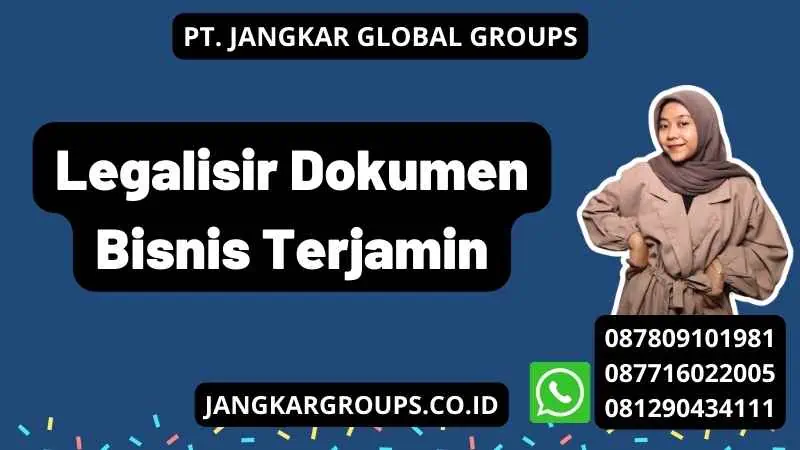 Legalisir Dokumen Bisnis Terjamin