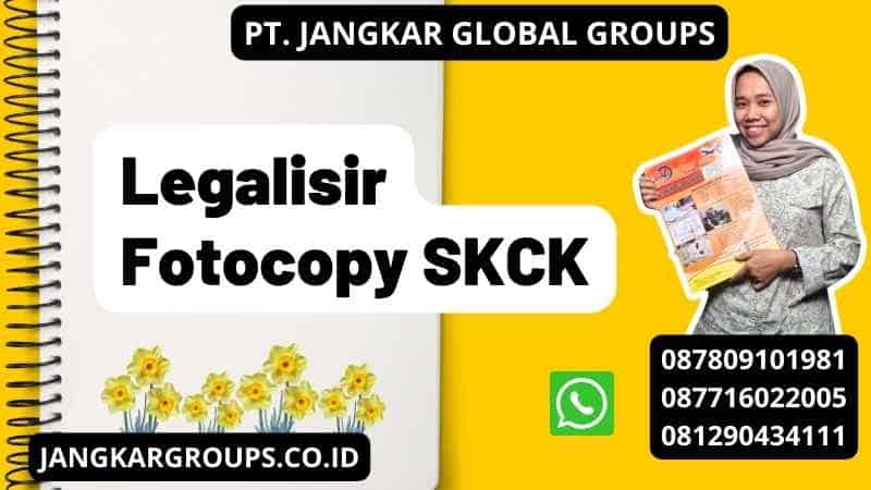 Legalisir Fotocopy SKCK
