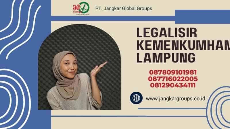 Legalisir Kemenkumham Lampung