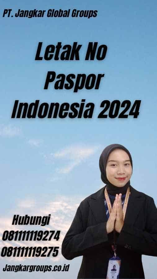 Letak No Paspor Indonesia 2024