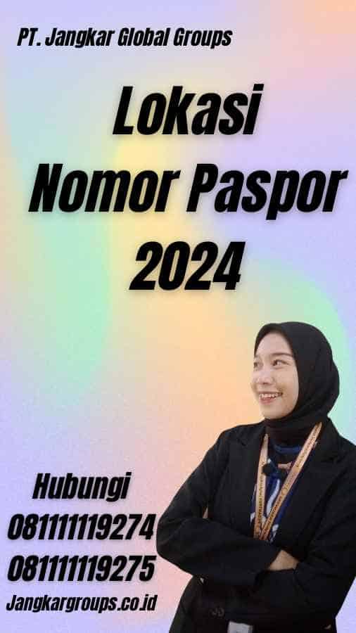 Lokasi Nomor Paspor 2024