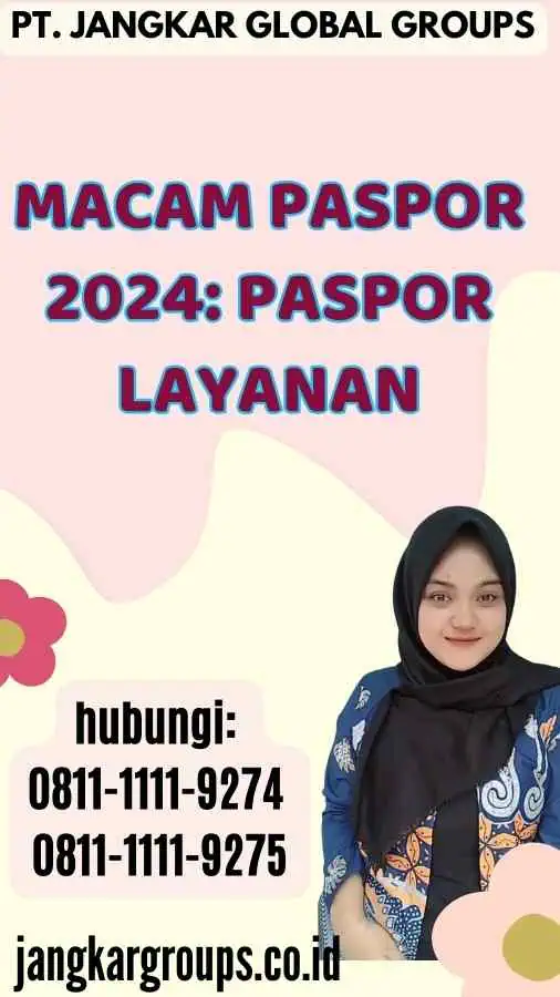 Macam Paspor 2024 Paspor Layanan