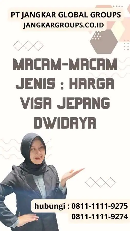 Macam-macam Jenis Harga Visa Jepang Dwidaya