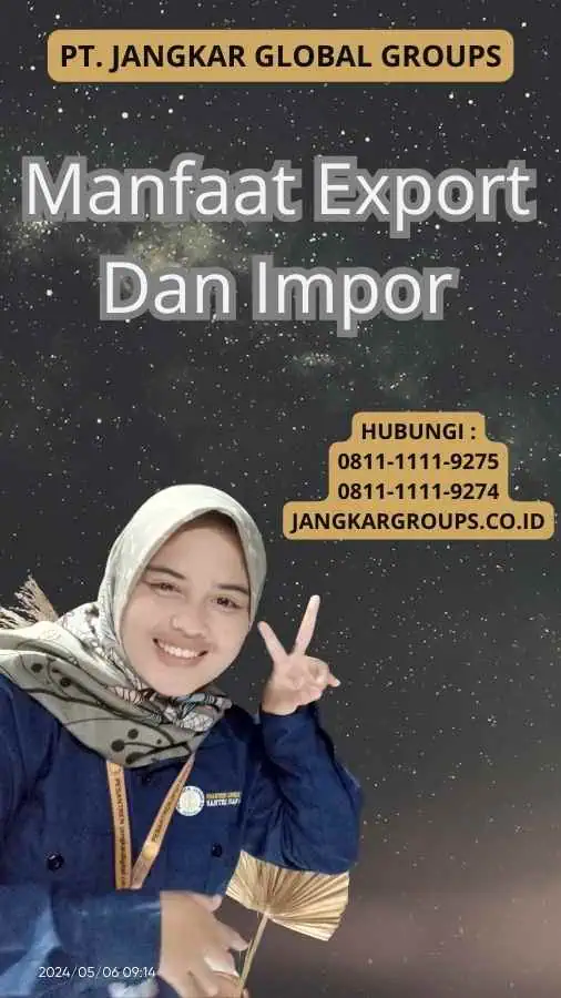 Manfaat Export Dan Impor