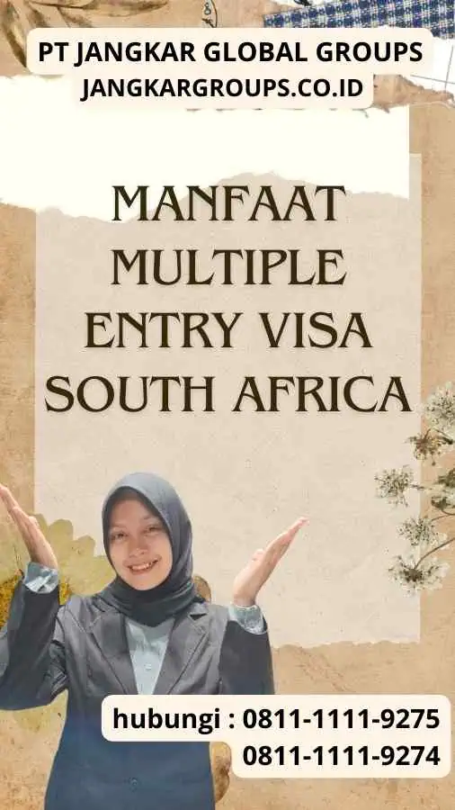 Manfaat Multiple Entry Visa South Africa