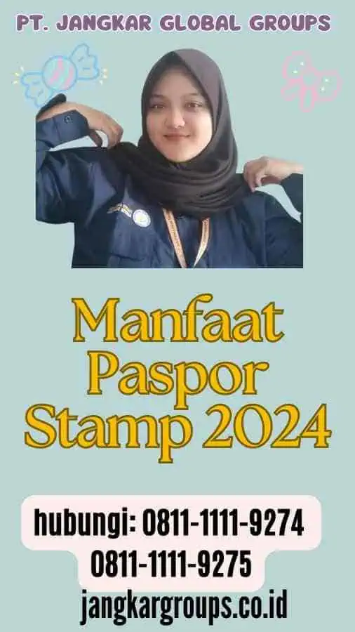 Manfaat Paspor Stamp 2024