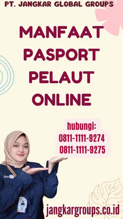 Manfaat Pasport Pelaut Online