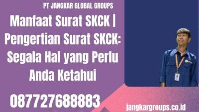 Pengertian Surat Skck Segala Hal Yang Perlu Anda Ketahui Jangkar