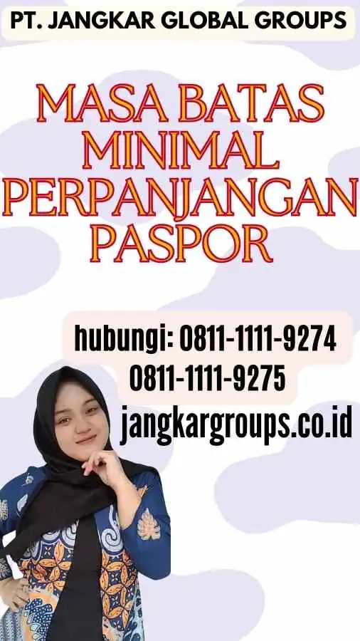 Masa Batas Minimal Perpanjangan Paspor