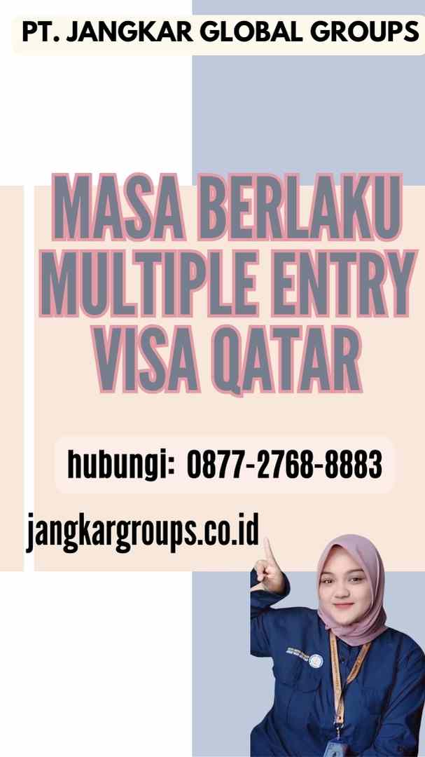 Masa Berlaku Multiple Entry Visa Qatar