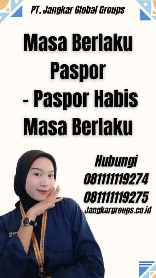 Masa Berlaku Paspor - Paspor Habis Masa Berlaku