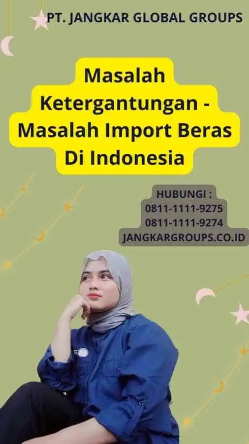 Masalah Ketergantungan - Masalah Import Beras Di Indonesia