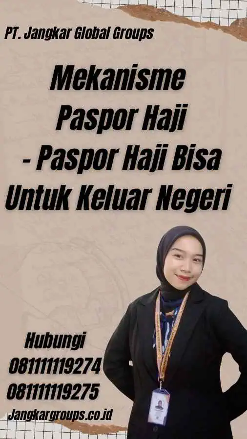 Mekanisme Paspor Haji - Paspor Haji Bisa Untuk Keluar Negeri