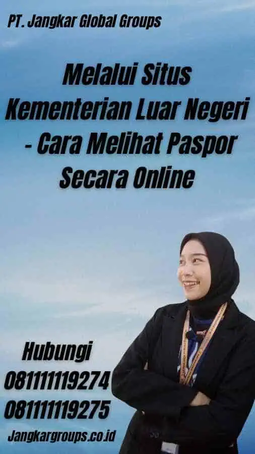 Melalui Situs Kementerian Luar Negeri - Cara Melihat Paspor Secara Online