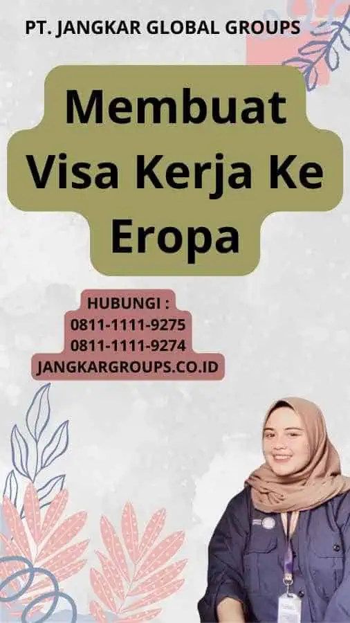 Membuat Visa Kerja Ke Eropa