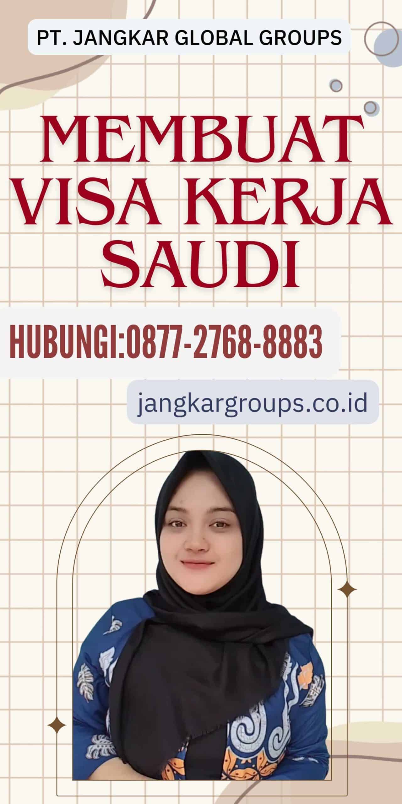 Membuat Visa Kerja Saudi
