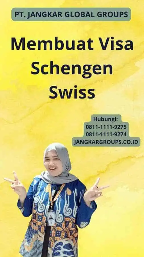 Membuat Visa Schengen Swiss
