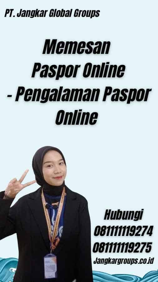 Memesan Paspor Online - Pengalaman Paspor Online