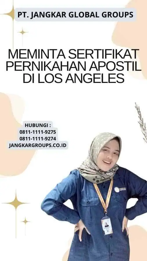 Meminta Sertifikat Pernikahan Apostil di Los Angeles