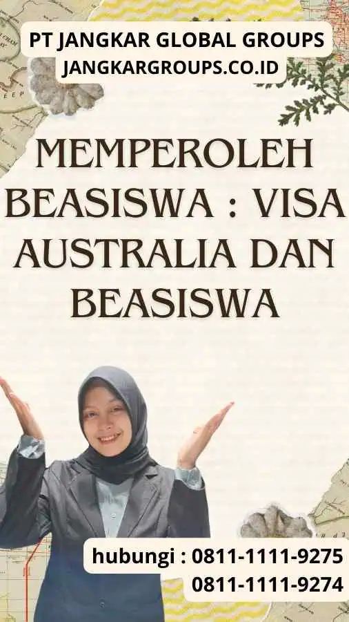 Memperoleh Beasiswa Visa Australia dan Beasiswa