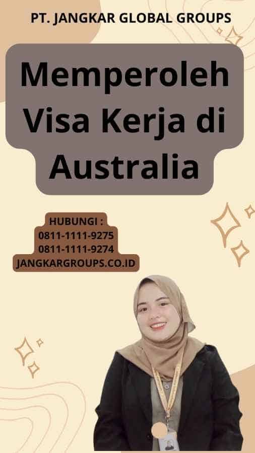 Memperoleh Visa Kerja di Australia